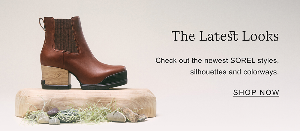 The Latest Looks. Check out the newest SOREL styles, silhouettes and colorways. Shop Now. 